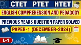L-1 I English Pedagogy & Comprehension Tricks | CTET Previous Year Paper (Dec 2024) / PTET / HTET