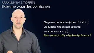 Extreme waarden aantonen met de afgeleide - raaklijnen en toppen (havo/vwo B) - WiskundeAcademie