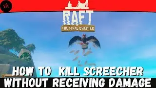 Raft - How to Kill Screecher No Damage Taken - Big and Annoying Bird