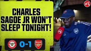 Brentford 0-1 Arsenal | Charles Sagoe Jr Won't Sleep Tonight! (Ty)