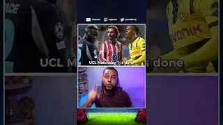 UCL Matchday 1 Roundup! 🔥
