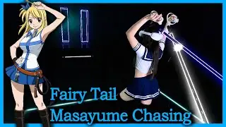 Fairy Tail - Masayume Chasing [BEAT SABER] Mixed Reality