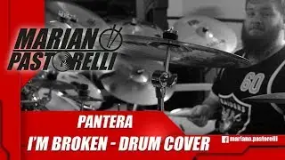 Pantera - I'm Broken (Drum Cover)