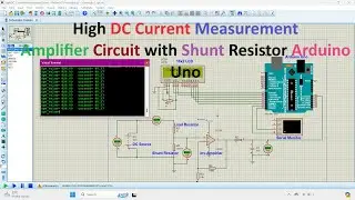 High DC Current Measurement: Amplifier Circuit with Shunt Resistor & Arduino | ESP32