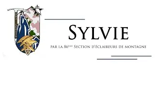 Sylvie par la 86&egrave;me promotion de la Section d&rsquo;&eacute;claireurs de montagne