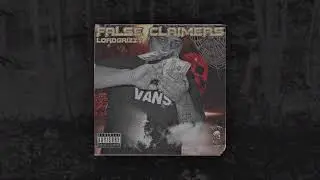 LORDGRIZZY - False Claimers (Prod.Kyotee)
