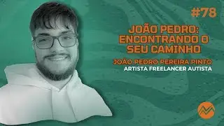 JOÃO Pedro: Encontrando o seu caminho ( Autista)