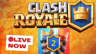 LIVE 🔴 CLASH ROYALE 🏆