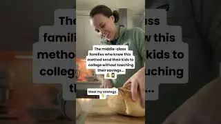 The families who know this method send their kids to college without touching their savings.