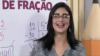 Tipos de fração | Rioeduca na TV – Matemática - 6º Ano