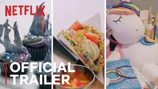 Cupcakes, Confections, & Cakes, Oh My! | Sugar Rush | Netflix