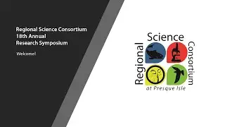 Regional Science Consortium 18th Annual Research Symposium - Wednesday - Session 2