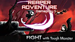REAPER ADVENTURE: Soul Keeper con T&iacute;oChoko//Gameplay 1.//Playstore Games.//Android Gameplay.