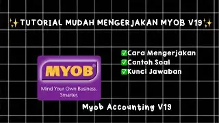 TUTORIAL LENGKAP MYOB V19 (Soal Beauty Salon)