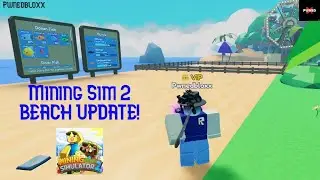 Checking Out The New SUMMER UPDATE For MINING SIMULATOR 2! (Roblox)