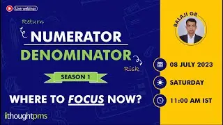 Numerator & Denominator | Balaji GR, Head of Research, Co-Fund Manager | ithoughtpms