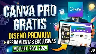 Como Tener Canva Pro GRATIS 2026 M&eacute;todo 100% Funcional || Tutorial Paso a Paso Actualizado y Seguro🔐