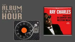Ray Charles - Modern Sounds in Country and Western Music