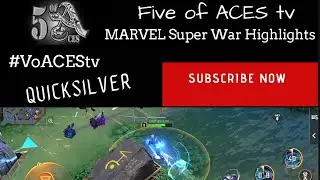QUICKSILVER Gameplay Highlights | MARVEL Super War | MARVEL