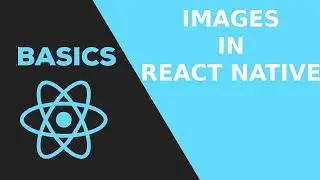 Working With Images in react native 2020