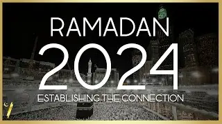 Ramadan: Reconnecting With Allah