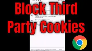 How to Block Third Party Cookies on Google Chrome App (iPhone/Android)