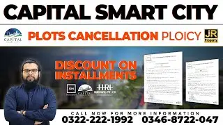 Capital Smart City Plot Cancellation Policy | Fahad Asif | JR Property