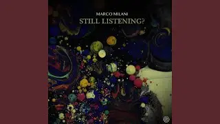 Still Listening?