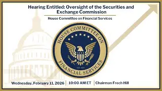 Hearing Entitled: Oversight of the Securities and Exchange Commission