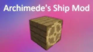 Minecraft Archimede's Ships Mod