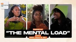 Episode 7 - The Mental Load