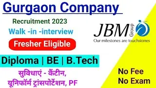 JBM recruitment 2023/Diploma jobs 2023/BE/B.Tech/Fresher job/walk-in -interview/mechanicaljob/civil