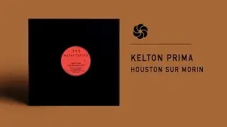 Kelton Prima - Houston sur Morin