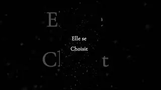 Elle se choisit 