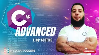 C# Advanced: LINQ - Sorting