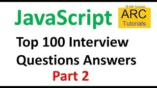 Javascript Interview Questions and Answers - Part 2 | javascript interview questions experienced
