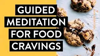 15 Minute Guided Meditation for Food Cravings | Sugar Addiction, Emotional Eating & Food Cravings