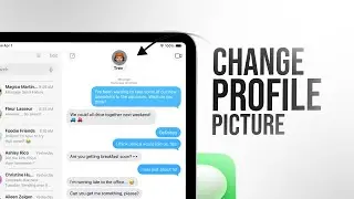 Как изменить фотографию профиля в текстовых сообщениях на iPad (инструкция)