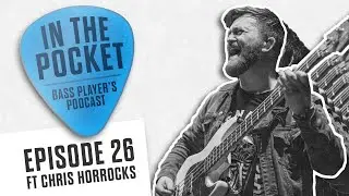 Episode 26 ft Chris Horrocks - 