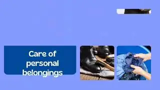 Uses and care of personal belongings