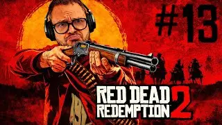 Red Dead Redemption 2 #13 (SIN COMENTARIOS): Jugando a dos bandas.