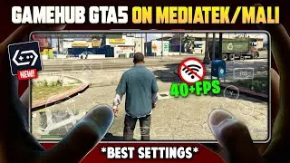 💥 Наконец-то GTA 5 полностью играбельна на устройствах MediaTek и Mali с помощью GameHub! &mdash; Полна...