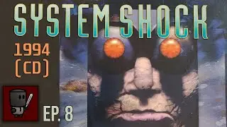 Slow Motion Death Machine - System Shock CD (1994) (Real MS-DOS PC) - Episode 8
