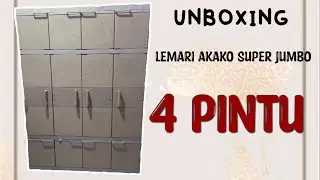 Unboxing Akako Lemari Jumbo 4 Pintu