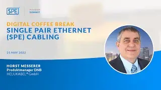 SPE DIGITAL COFFEE BREAK: Single Pair Ethernet SPE cabling