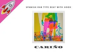 Spanish R&B Type Beat With Hook 