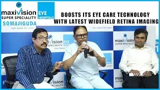 Maxivision Introduces&nbsp;Widefield Retina Imaging |  Somajiguda | Hybiz tv