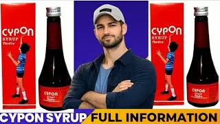 Cypon Syrup | Weight Gain & Appetite Booster | Full Information