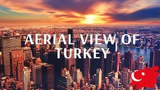 Beautiful Aerial view of Turkey in HD 2021. Turkey 🇹🇷 - by drone. Famous Places. Drone Point of View