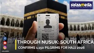 Through Nusuk: South Africa Confirms 1,150 Pilgrims for Hajj 2026